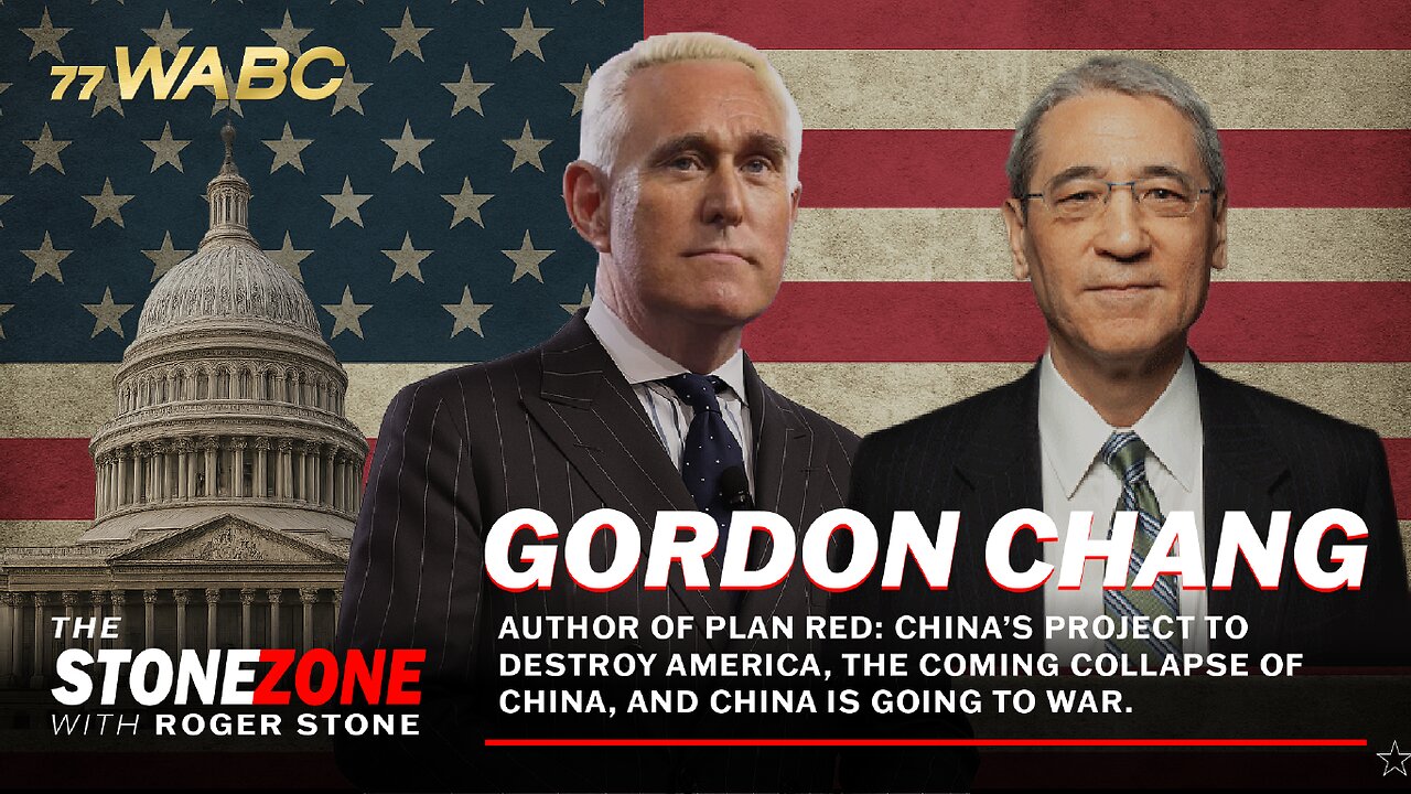 Gordon Chang tells Roger that China is still a threat to America | The StoneZONE